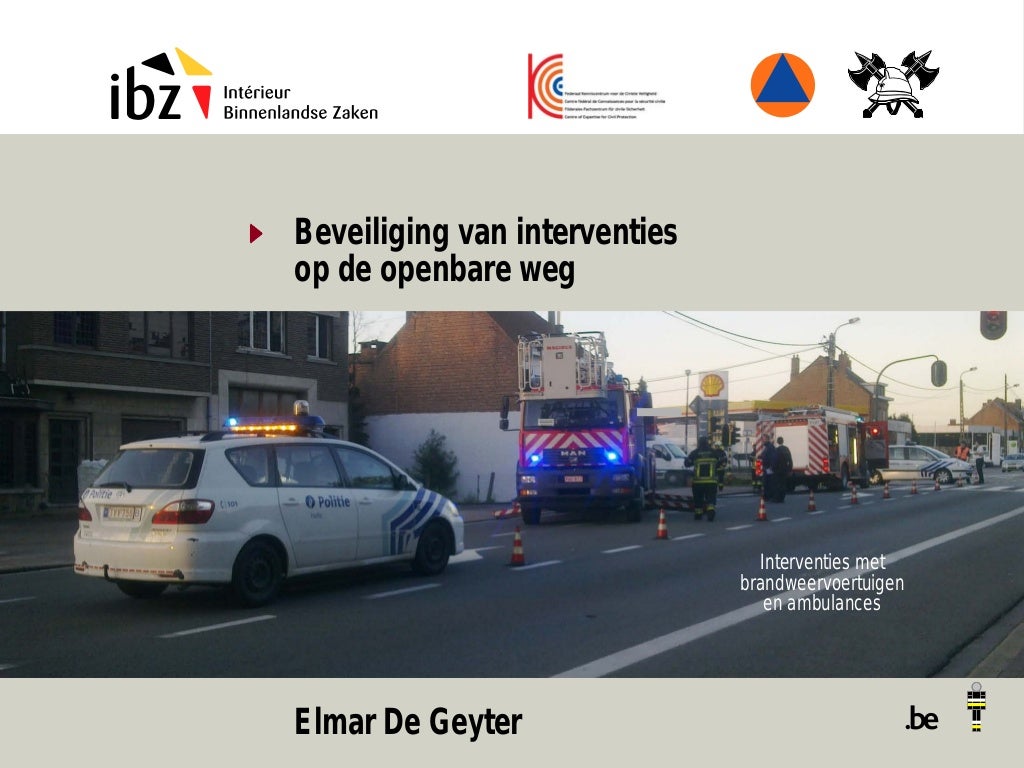 Beveiliging interventies openbare weg