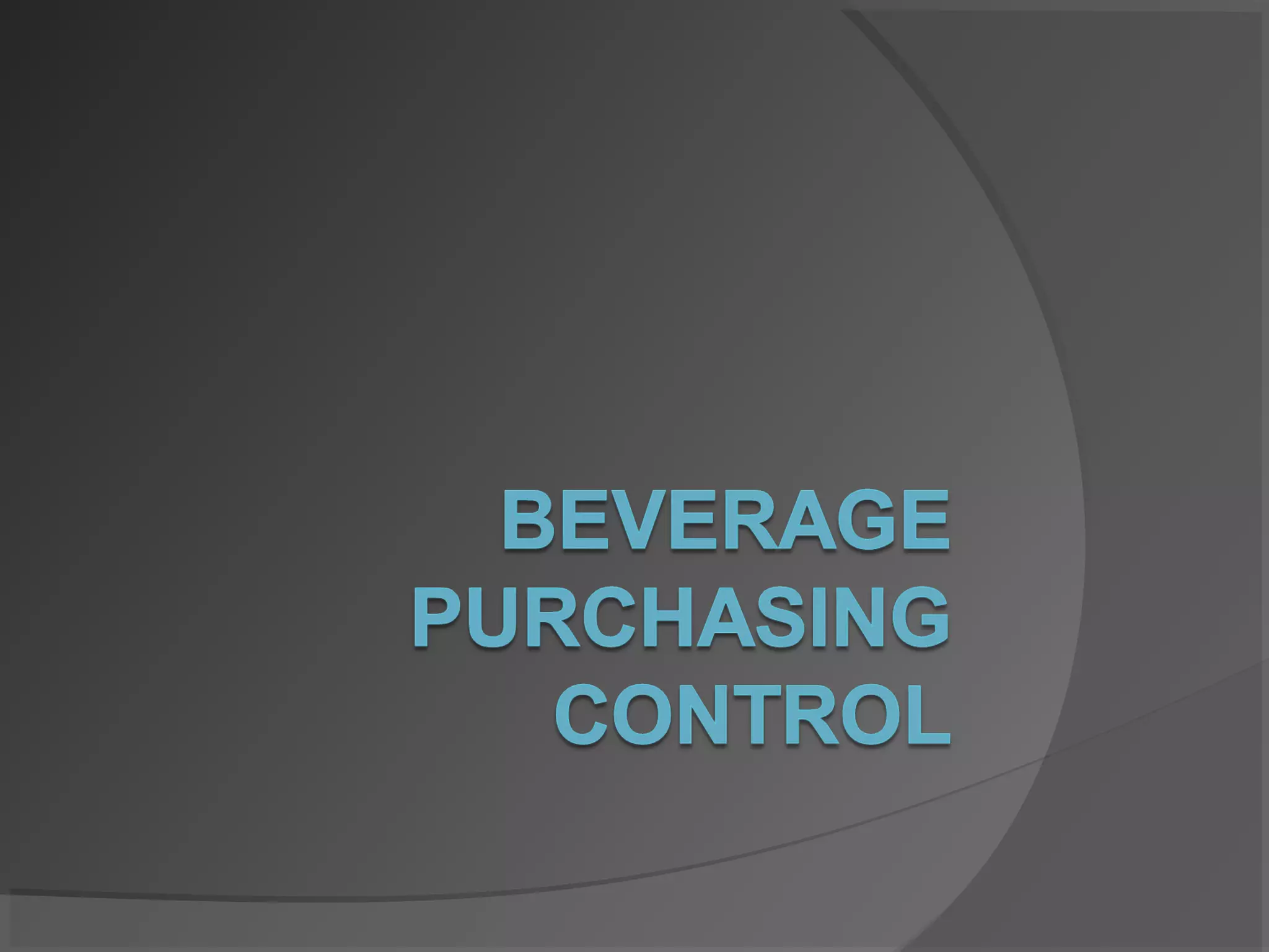 Beverage cost control system and analysis PPT