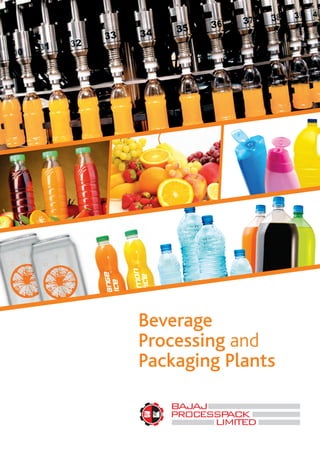 Beverage
Processing and
Packaging Plants
 