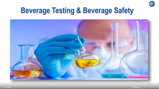 Beverage Testing & Beverage Safety
110/23/2020TÜV SÜD |
 