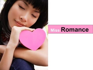 Miss   Romance   