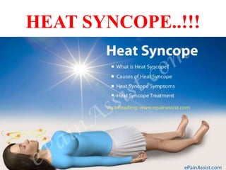 HEAT SYNCOPE..!!!
 