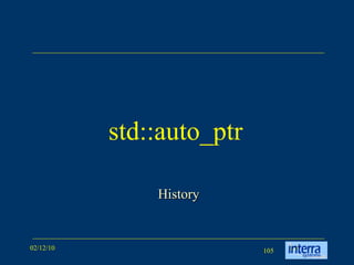 std::auto_ptr History 
