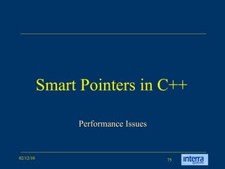 Smart Pointers in C++ Performance Issues 