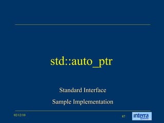 std::auto_ptr Standard Interface Sample Implementation 
