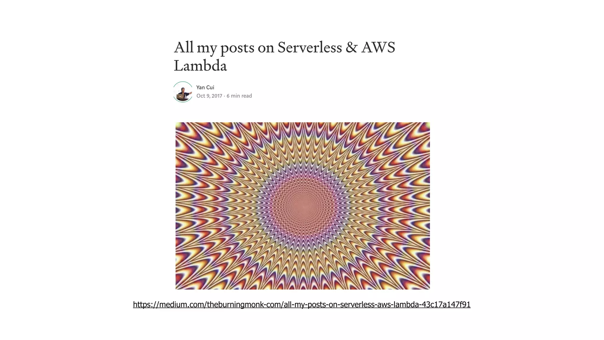 https://medium.com/theburningmonk-com/all-my-posts-on-serverless-aws-lambda-43c17a147f91
 