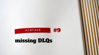 missing DLQs
#9
 