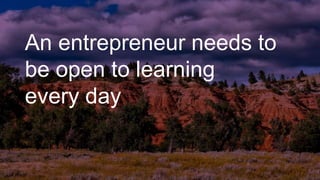 Be willing to learn and set goals as an Entrepreneur 