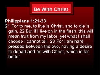 Be With Christ