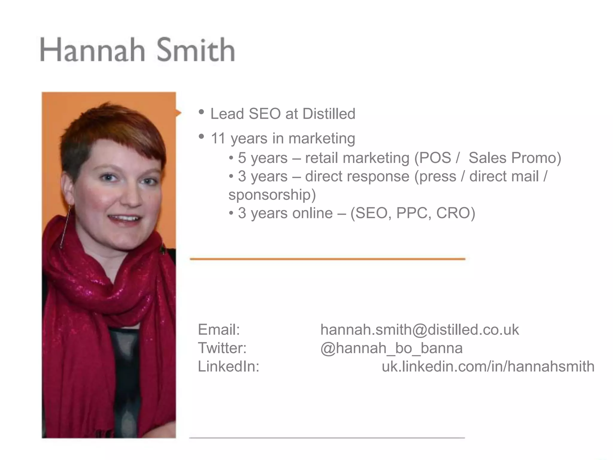 About Me Slide Will Go Here...Lead SEO at Distilled