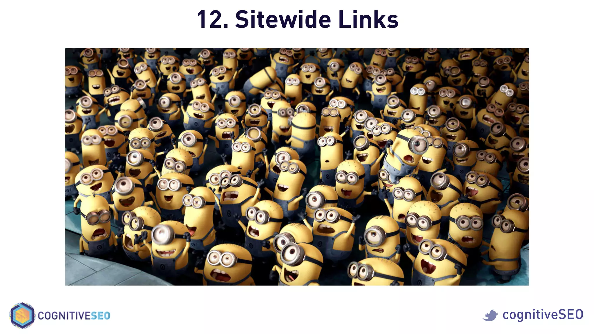cognitiveSEO
12. Sitewide Links
 