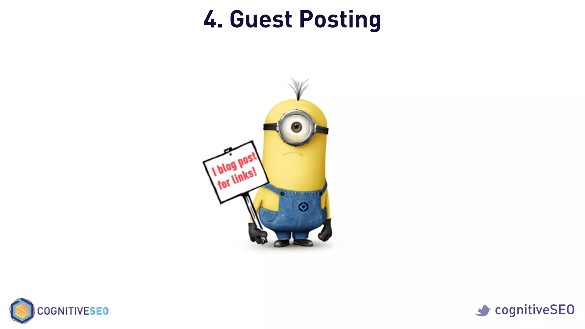 cognitiveSEO
4. Guest Posting
 