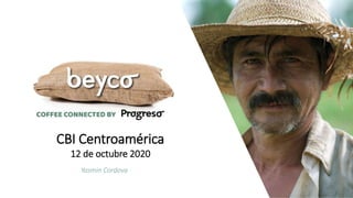 CBI Centroamérica
12 de octubre 2020
Yasmin Cordova
 