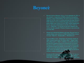 Beyoncè  ,[object Object],[object Object],[object Object],[object Object],<img style=&quot;padding-right: 8px; pa 