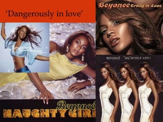 ‘ Dangerously in love’  