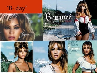 ‘ B- day’ 
