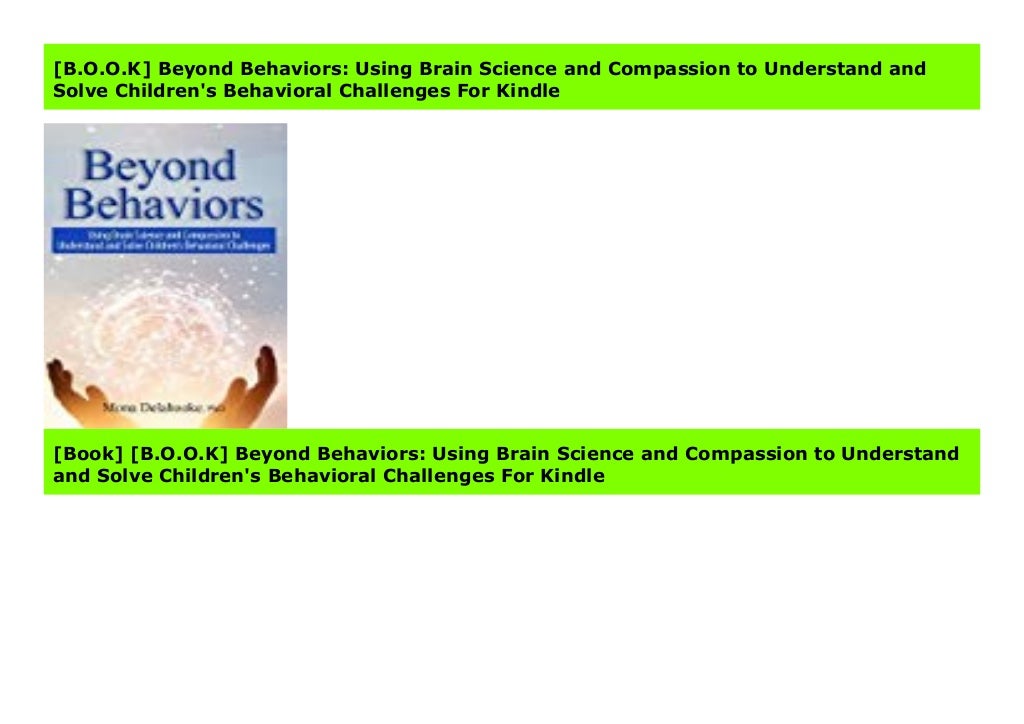 [B.O.O.K] Beyond Behaviors Using Brain Science and Compassion to