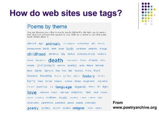 How do web sites use tags? From www.poetryarchive.org 