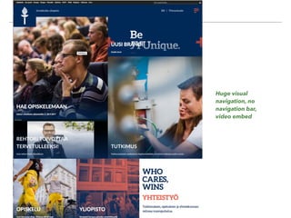 Huge visual
navigation, no
navigation bar,
video embed
 