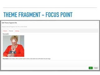 THEME FRAGMENT - FOCUS POINT
 