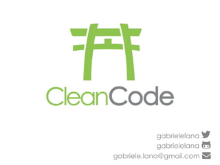 gabrielelana !
gabrielelana "
gabriele.lana@gmail.com #
 