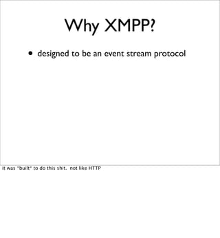 Beyond REST? Building data services with XMPP