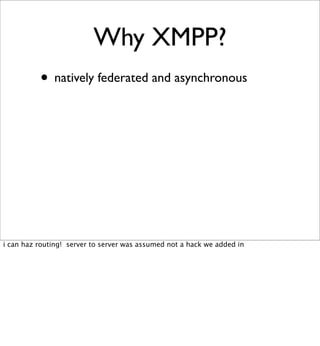 Beyond REST? Building data services with XMPP