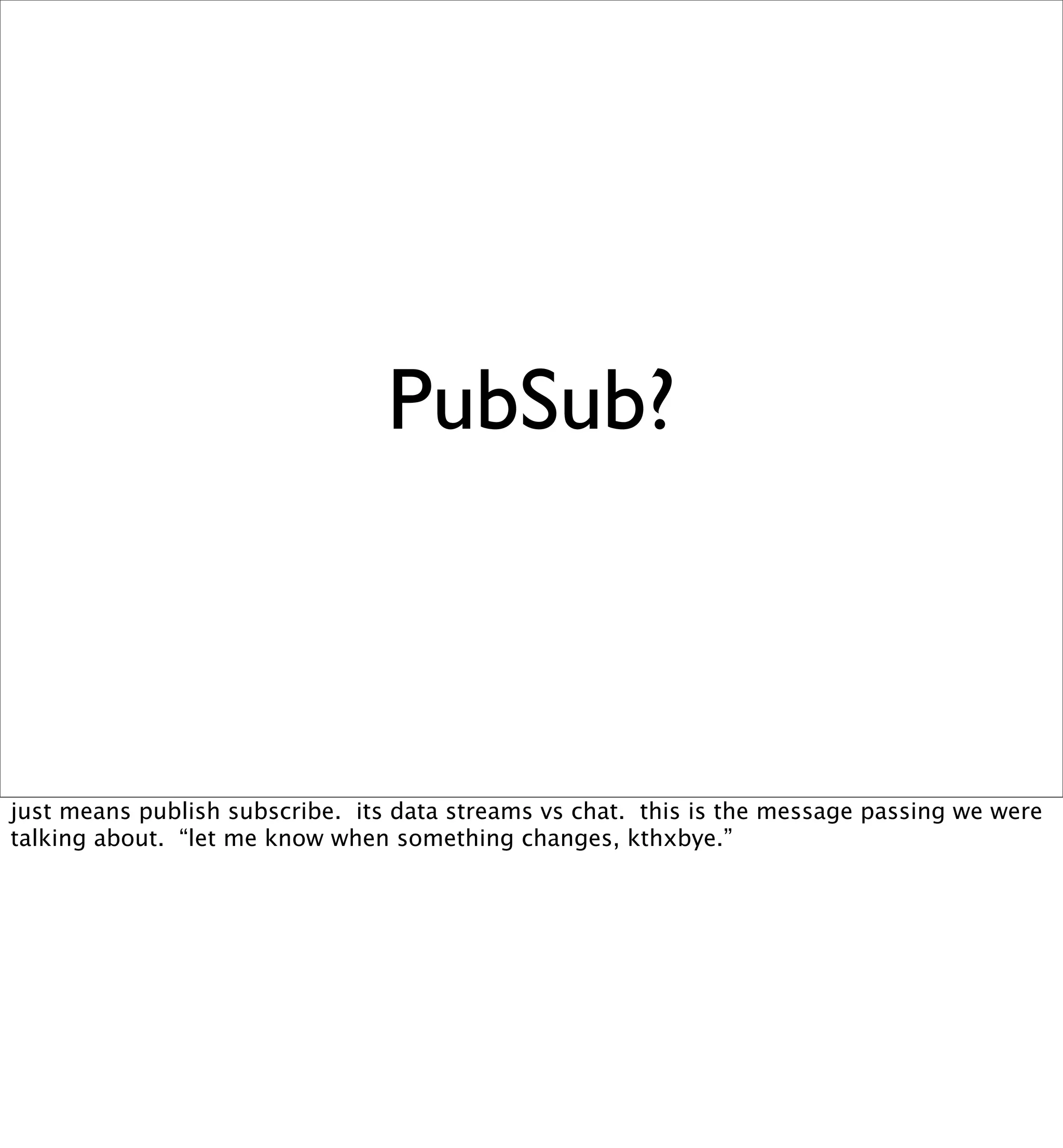 Beyond REST? Building Data Services with XMPP PubSub