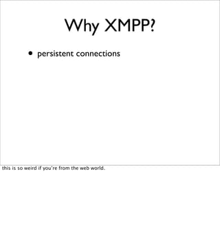 Beyond REST? Building Data Services with XMPP PubSub