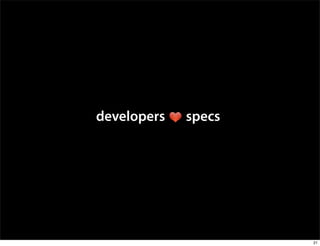 developers   specs




                     21
 