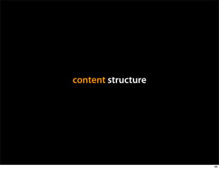 content structure




                    68
 