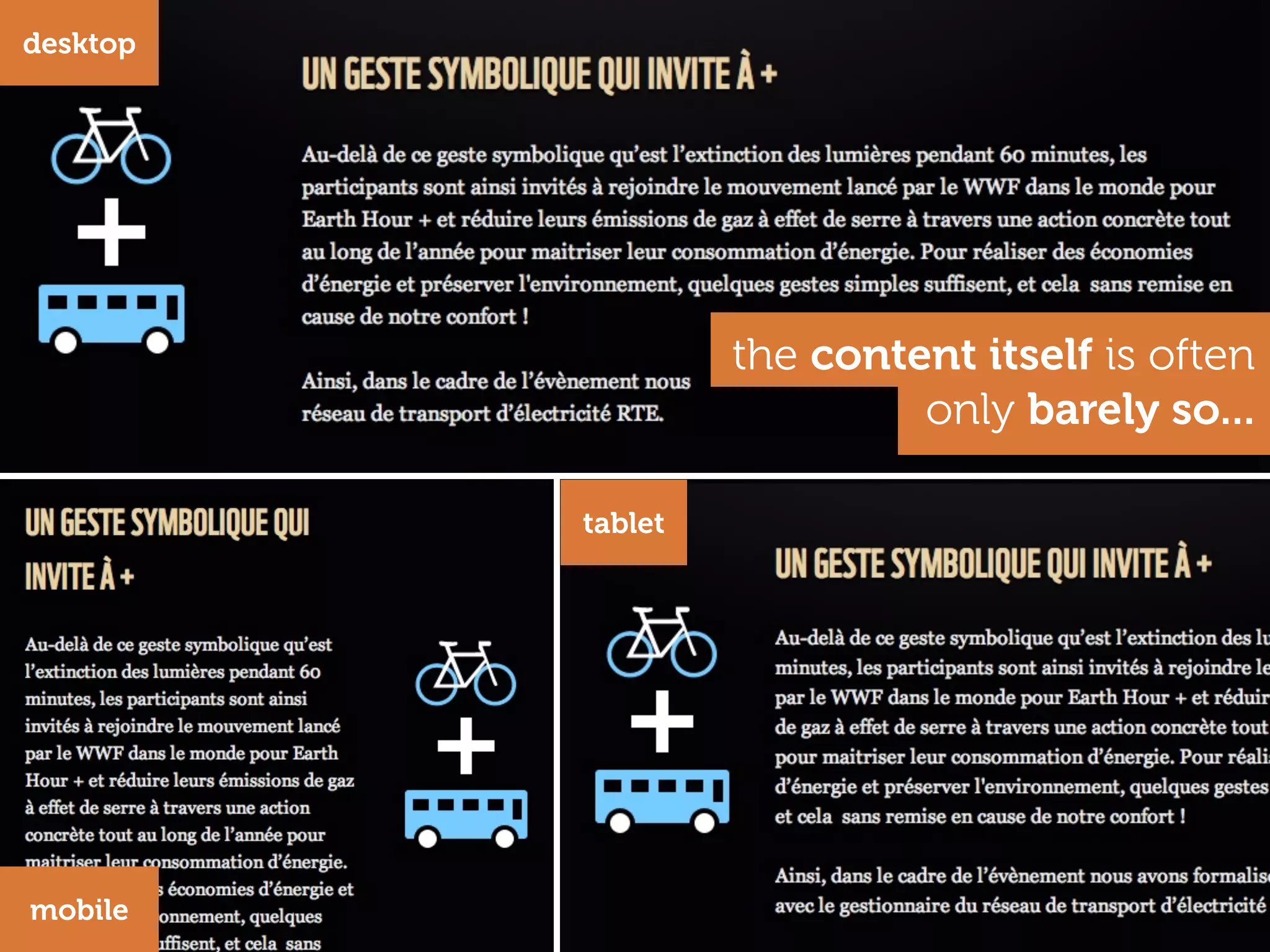 desktop




                   the content itself is often
                            only barely so...

          tablet




mobile
 