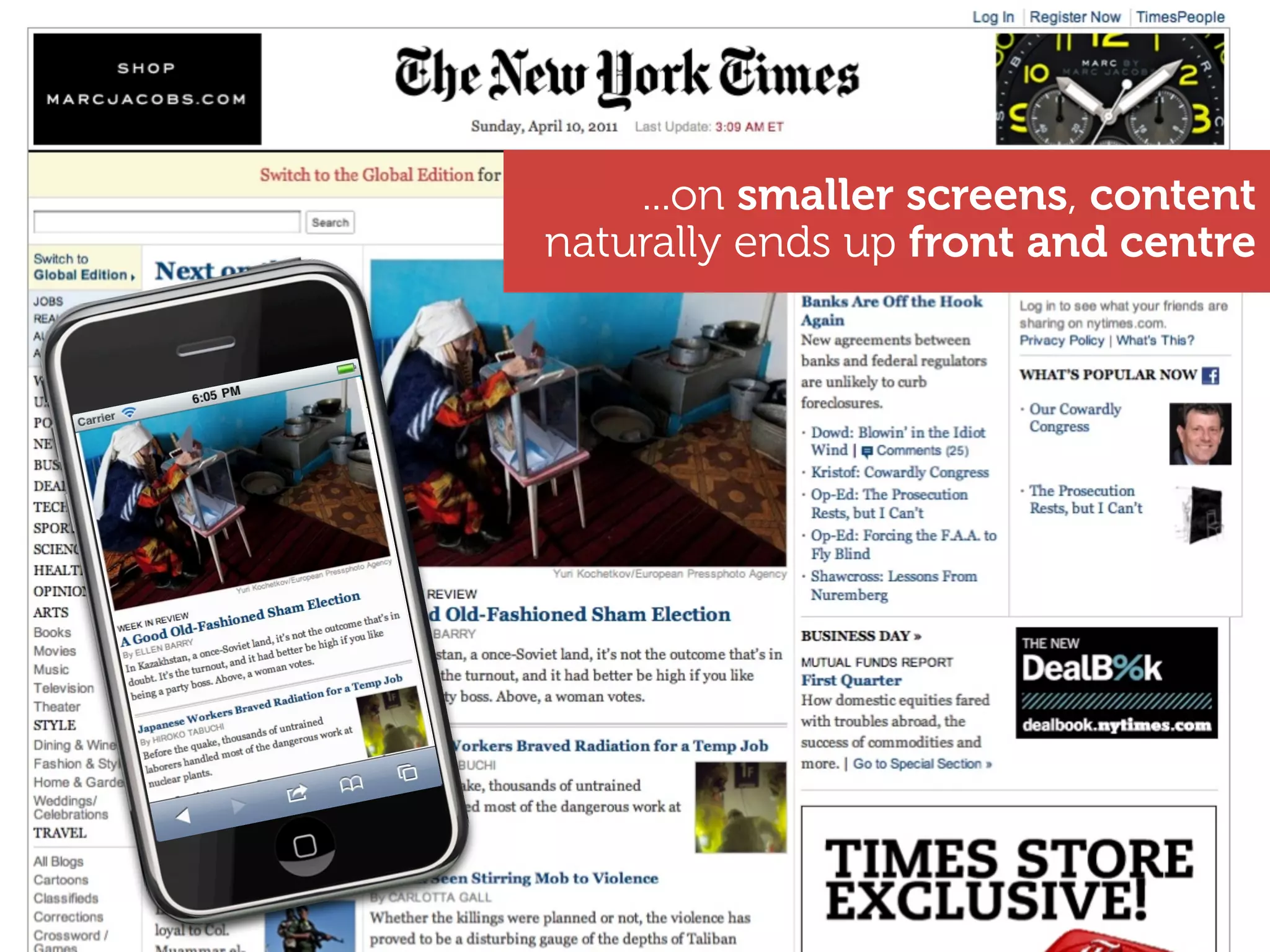 ...on smaller screens, content
naturally ends up front and centre
 