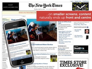 ...on smaller screens, content
naturally ends up front and centre
 