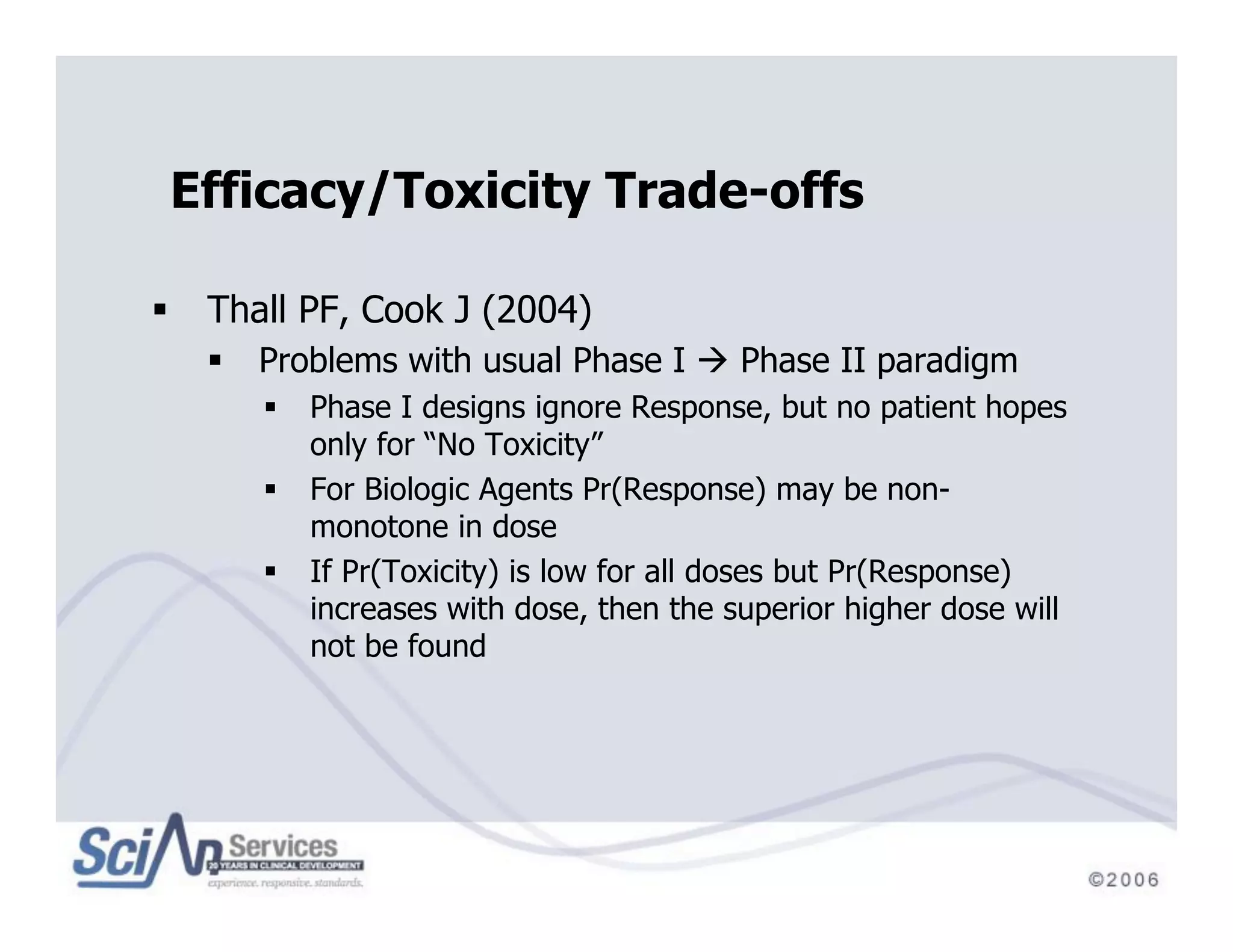 Beyond Traditional Designs in Early Drug Development