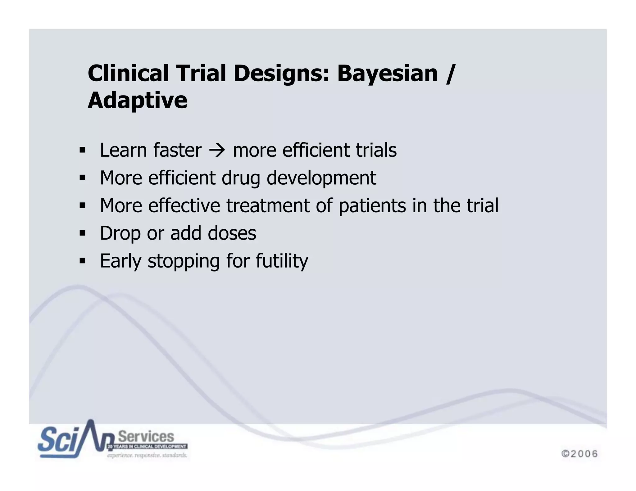 Beyond Traditional Designs in Early Drug Development