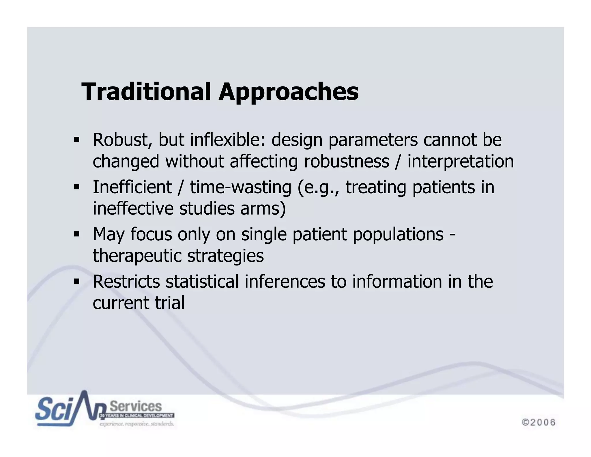 Beyond Traditional Designs in Early Drug Development