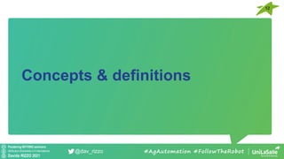 Pondering BEYOND seminars
Attribution-ShareAlike 4.0 International
Davide RIZZO 2021
@dav_rizzo
Concepts & definitions
#AgAutomation #FollowTheRobot
12
 