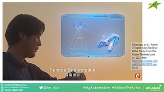Pondering BEYOND seminars
Attribution-ShareAlike 4.0 International
Davide RIZZO 2021
@dav_rizzo #AgAutomation #FollowTheRobot
Carscoops. (n.d.). Kubota
X Tractor Is An Electric AI
Robot Tractor From The
Future. Retrieved June
24, 2021, from
https://www.youtube.com/
watch?v=hB2cTDPFuew
&t=2s
47
 