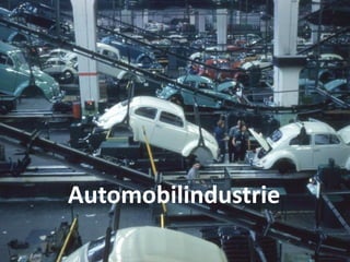Automobilindustrie

 