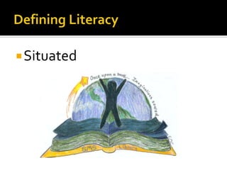 Defining LiteracySituated