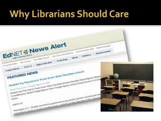 Why Librarians Should Care