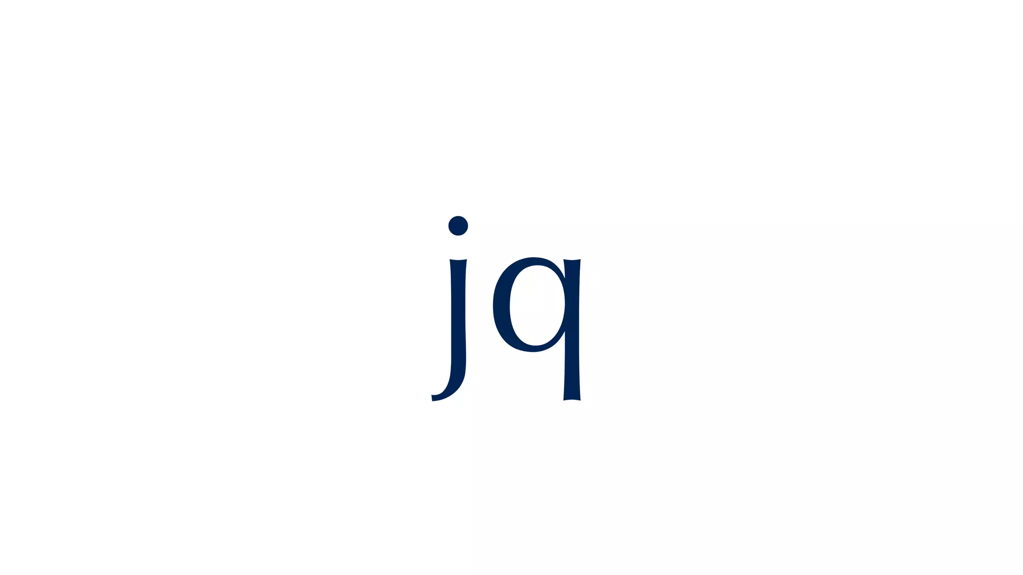 jq
 