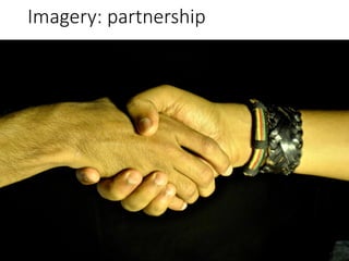 Imagery: partnership
 