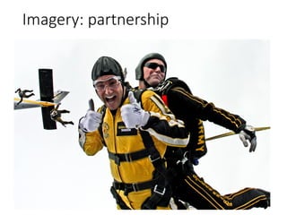 Imagery: partnership
 