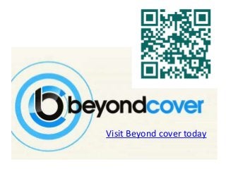 Visit Beyond cover today
 