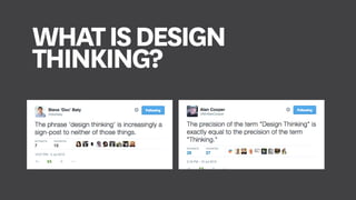 WHATISDESIGN
THINKING?
 