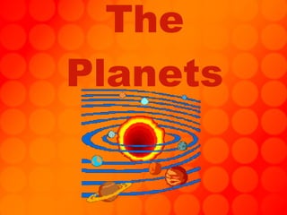 The Planets 