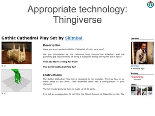 Appropriate technology:
     Thingiverse
 