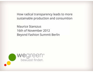 WeGreen Präsentation auf der Beyond Fashion Summit 2012 Berlin 